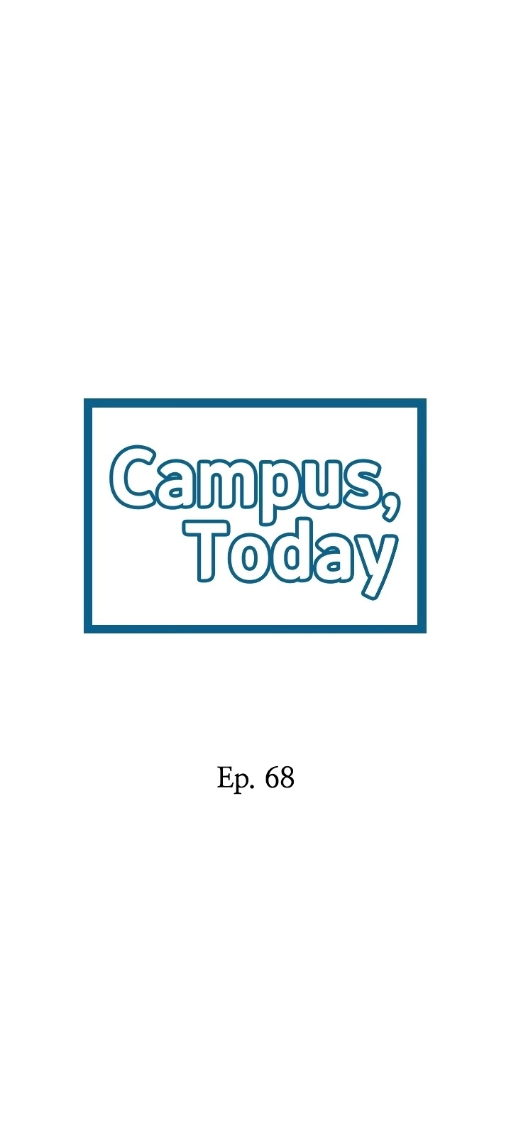 Campus Today - Chapter 68 Page 3