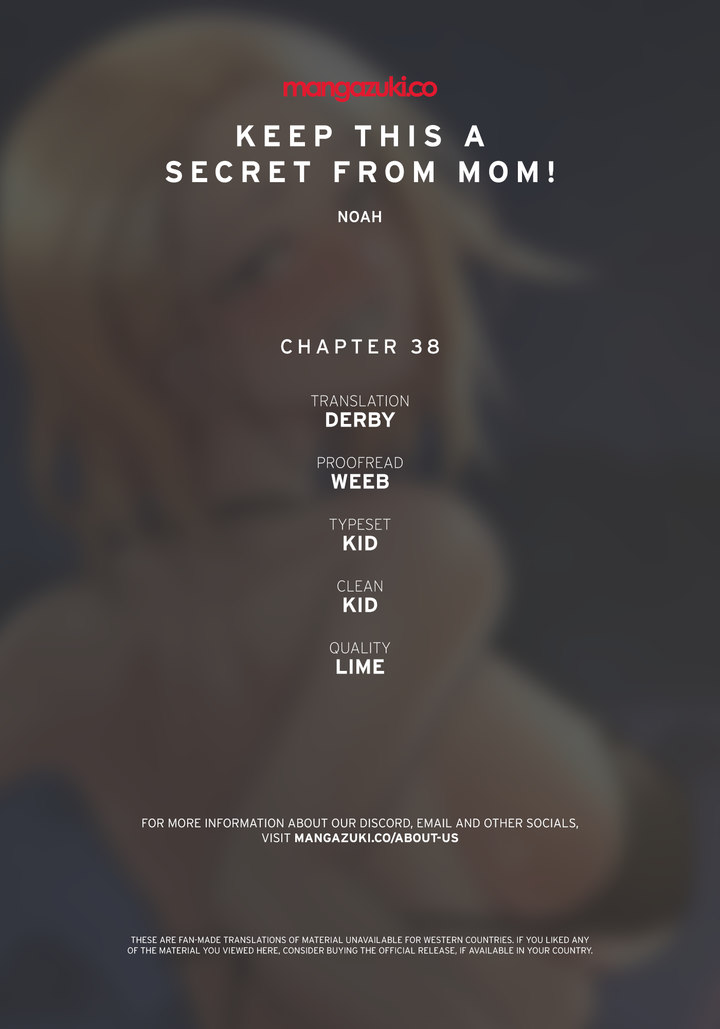 Keep it a secret from your mother! Chapter 38