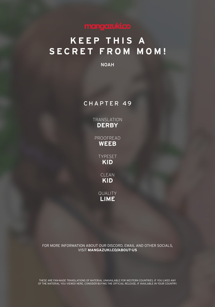 Keep it a secret from your mother! Chapter 49