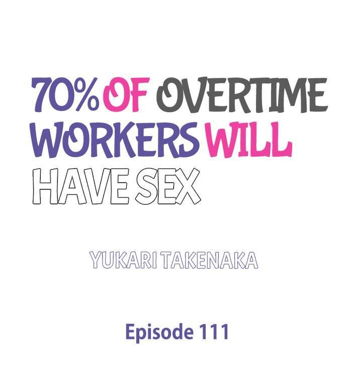 70% of Overtime Workers Will Have Sex - Chapter 111 Page 1