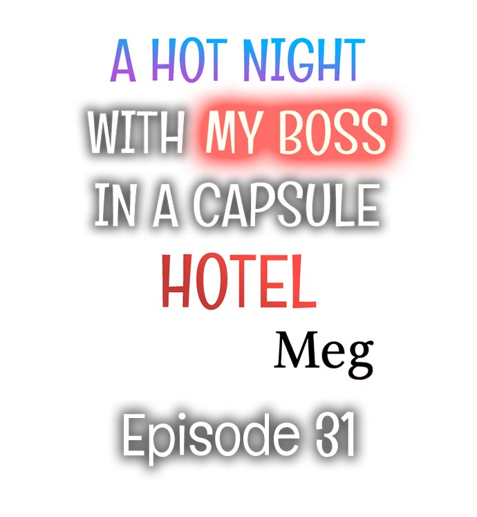 A Hot Night With My Boss in a Capsule Hotel - Chapter 31 Page 1