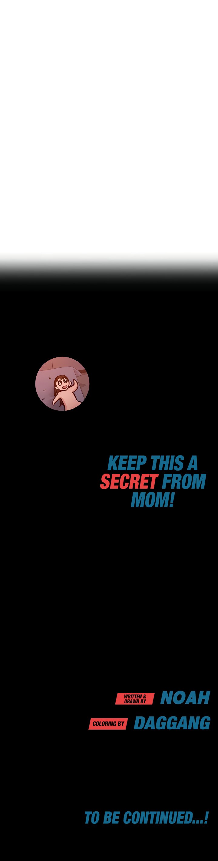 Keep it a secret from your mother! Chapter 20