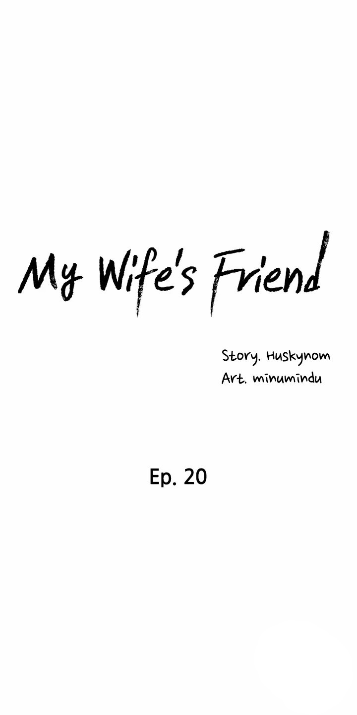 My Wife’s Friend - Chapter 20 Page 5