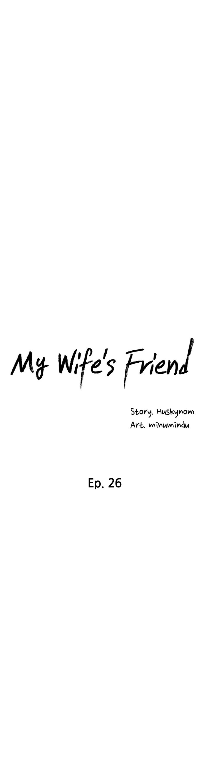 My Wife’s Friend - Chapter 26 Page 6