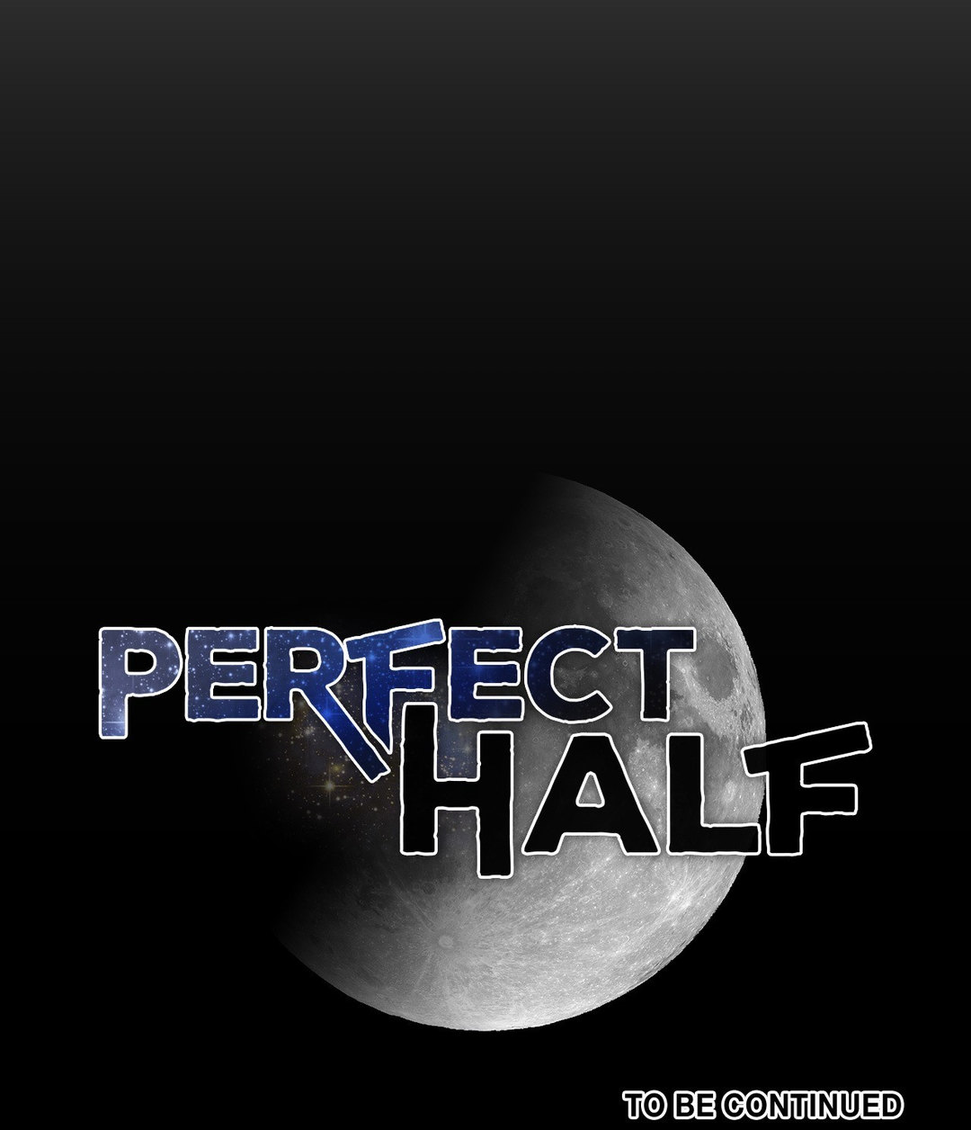 Perfect Half - Chapter 149 Page 75