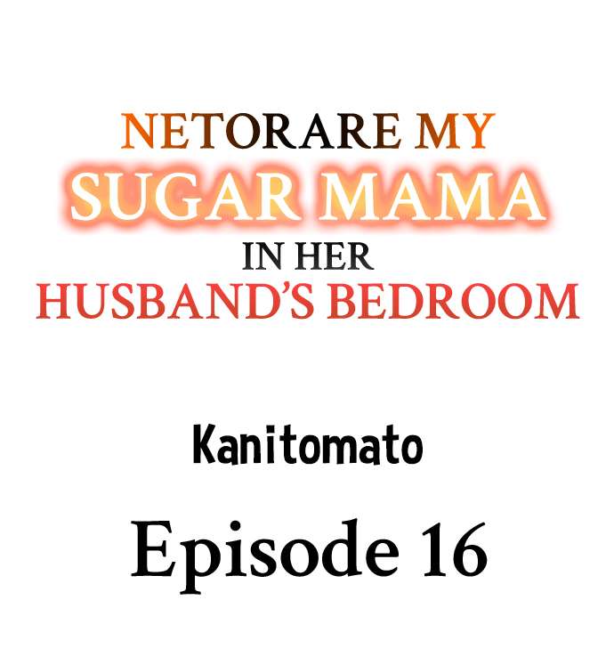 Netorare My Sugar Mama in Her Husband’s Bedroom - Chapter 16 Page 1