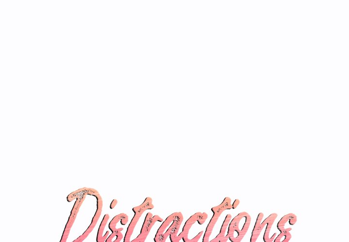 Distractions - Chapter 10 Page 1