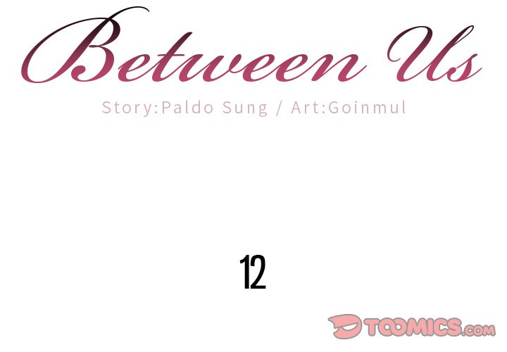Between Us (Goinmul) - Chapter 12 Page 2