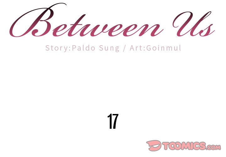 Between Us (Goinmul) - Chapter 17 Page 2