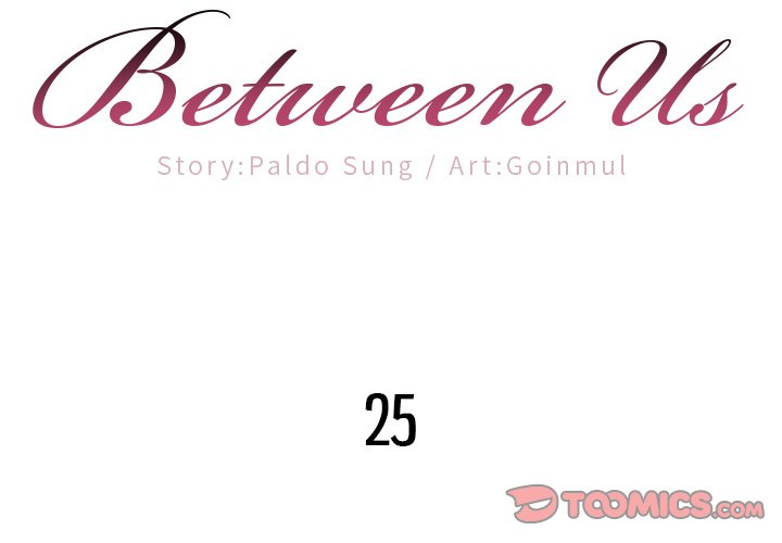 Between Us (Goinmul) - Chapter 25 Page 2