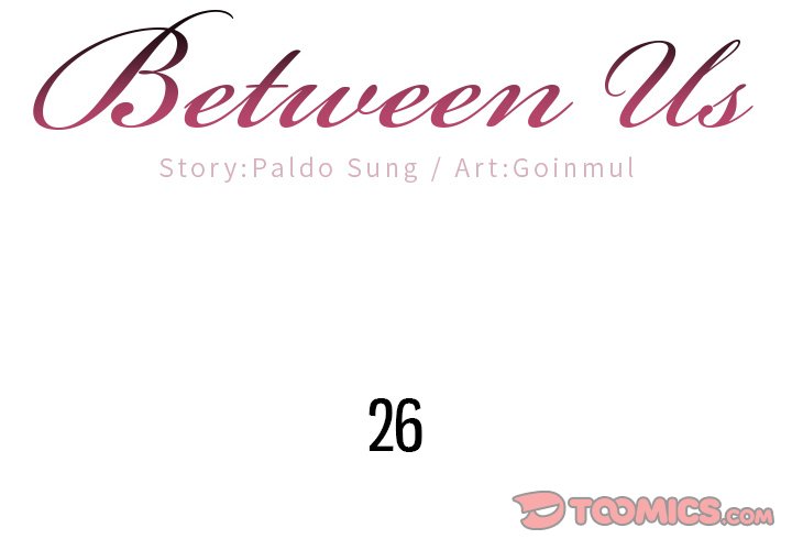 Between Us (Goinmul) - Chapter 26 Page 2