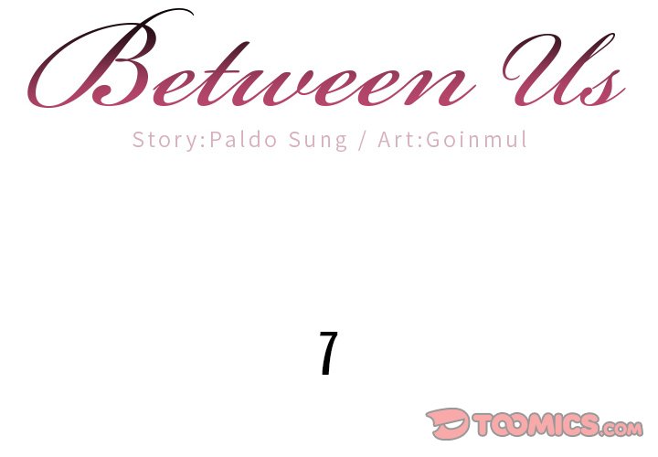 Between Us (Goinmul) - Chapter 7 Page 2