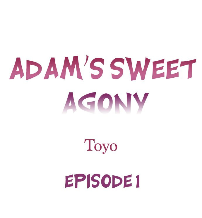 Adam’s Sweet Agony - Chapter 1 Page 1