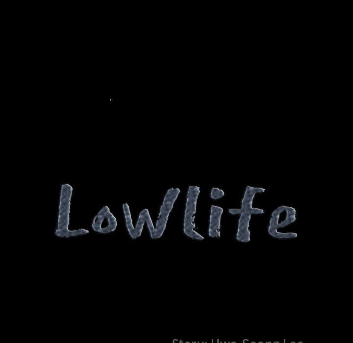 Lowlife - Chapter 34 Page 7