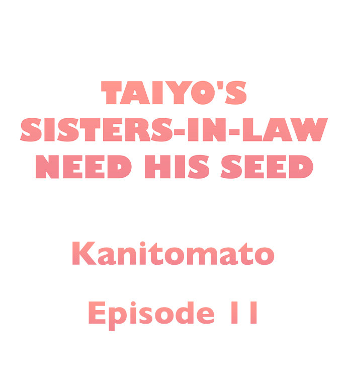 Taiyo’s Sisters-In-Law Need His Seed - Chapter 11 Page 1