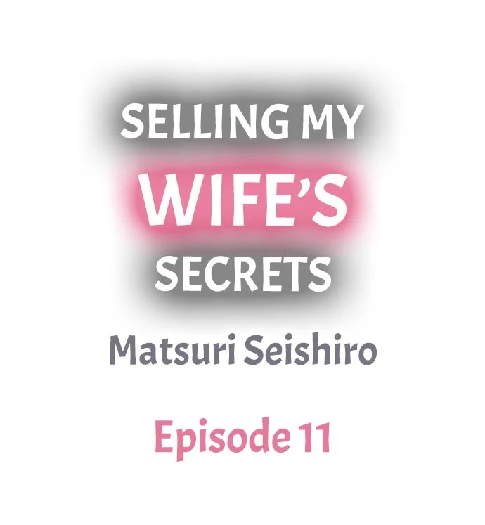 Selling My Wife’s Secrets - Chapter 11 Page 1
