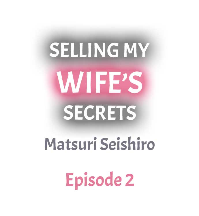 Selling My Wife’s Secrets - Chapter 2 Page 1