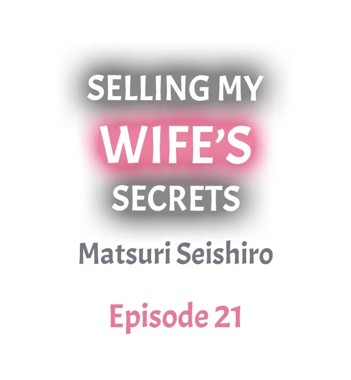 Selling My Wife’s Secrets - Chapter 21 Page 1