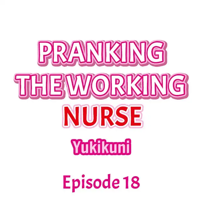 Pranking the Working Nurse - Chapter 18 Page 1
