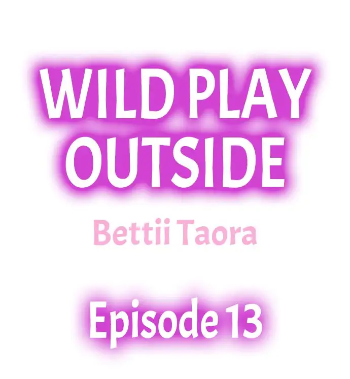 Wild Play Outside - Chapter 13 Page 1