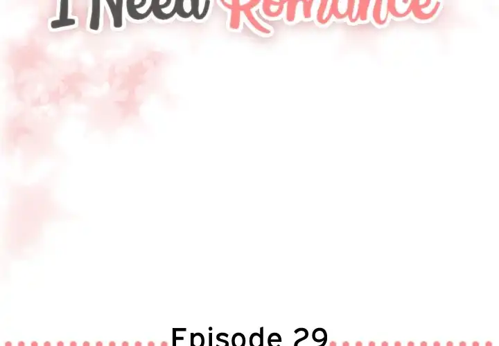 I Need Romance - Chapter 29 Page 2