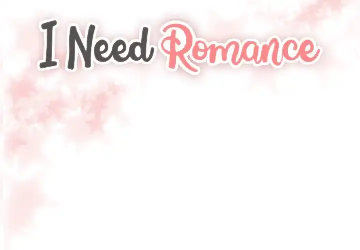 I Need Romance - Chapter 32 Page 2
