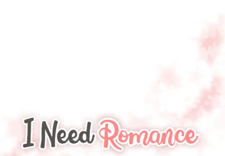 I Need Romance - Chapter 65 Page 1