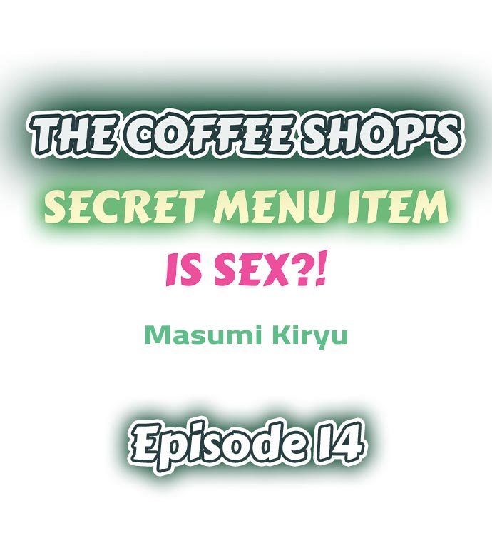 The Coffee Shop's Secret Menu Item is Sex?! - Chapter 14 Page 1