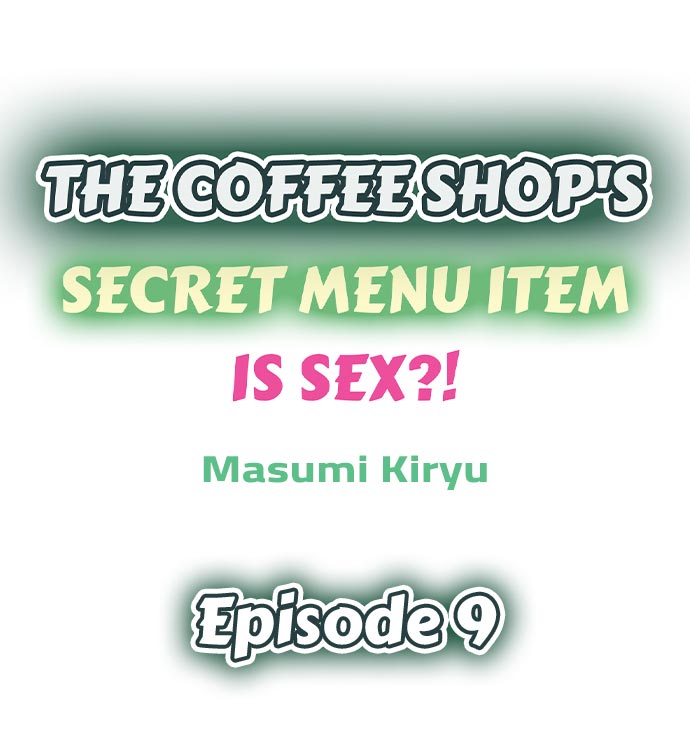 The Coffee Shop's Secret Menu Item is Sex?! - Chapter 9 Page 1