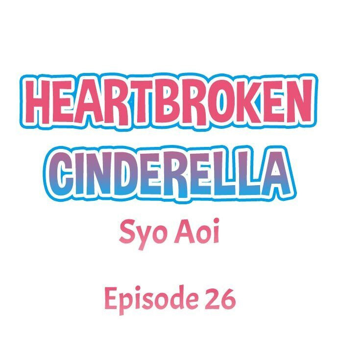 Heartbroken Cinderella - Chapter 26 Page 1