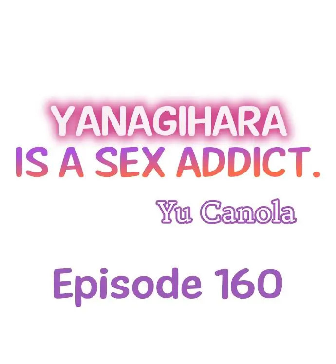 Yanagihara Is a Sex Addict. - Chapter 160 Page 1