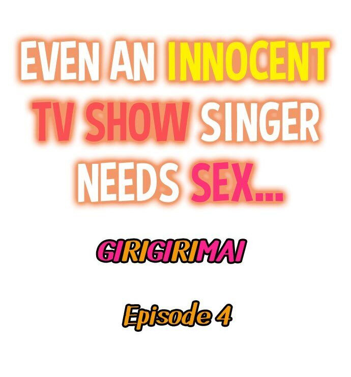 Even an Innocent TV Show Singer Needs Sex… - Chapter 4 Page 1