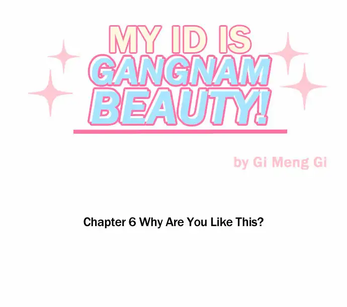 My ID is Gangnam Beauty - Chapter 6 Page 5