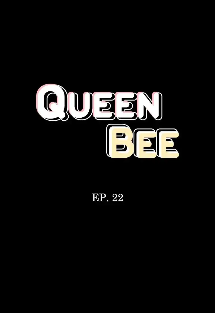 Queen Bee Chapter 22