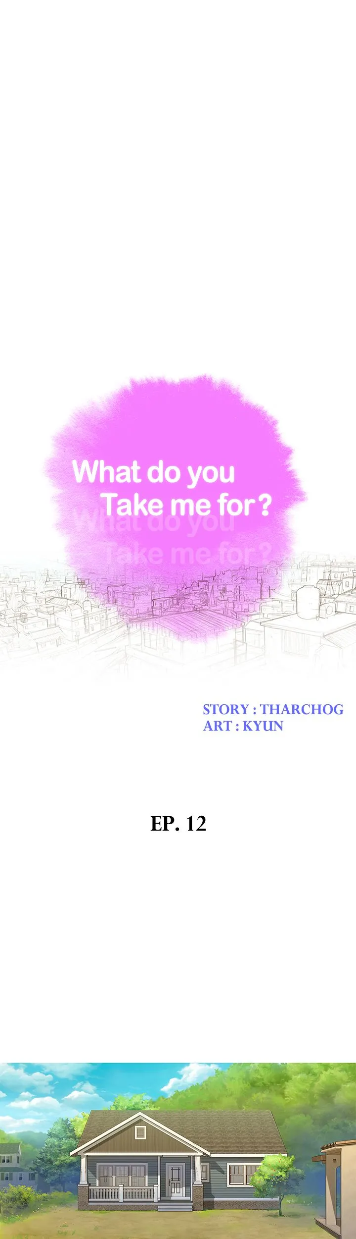 What do you Take me For? - Chapter 12 Page 4